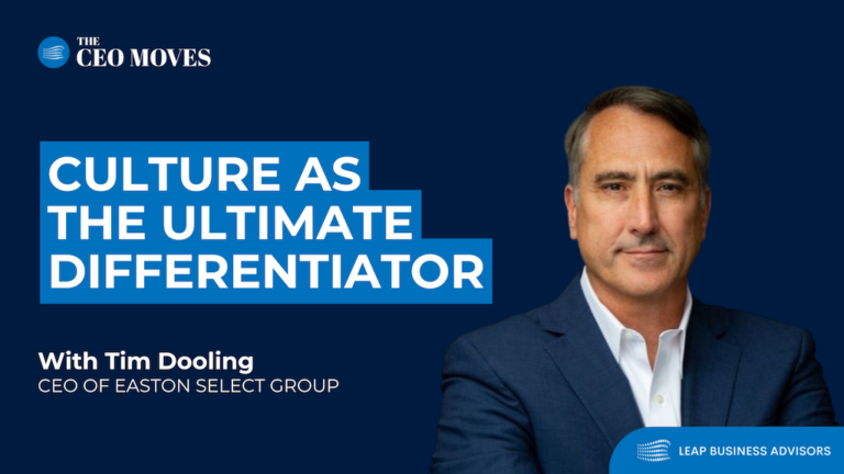 Tim Dooling, CEO of Easton Select Group featured on the The CEO Moves ...